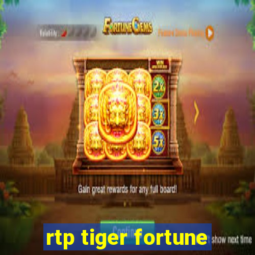 rtp tiger fortune